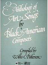 Anthology of Art Songs by Black American Composers
