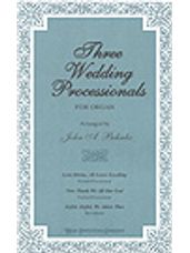 Three Wedding Processionals for Organ