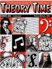 Theory Time Grade 6 - Intermediate Workbook Series