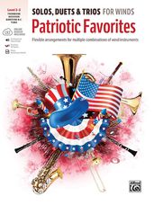 Solos, Duets & Trios for Winds: Patriotic Favorites [Trombone, Baritone B.C., Bassoon, Tuba]