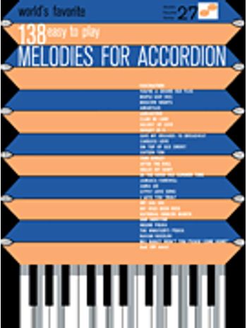 138 Easy To Play Melodies For Accordion