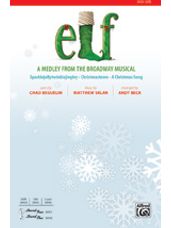 Elf (A Medley from the Broadway Musical)