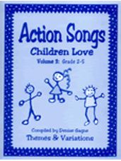 Action Songs Children Love Vol 3