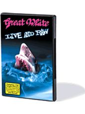 Great White - Live and Raw