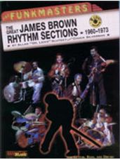 Funkmasters: The Great James Brown Rhythm Sections 1960-1973, The