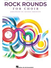 Rock Rounds for Choir (Perf Kit with Audio)