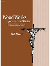 Wood Works for Lent and Easter  (3 staff)