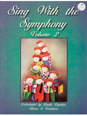 Sing with the Symphony Vol. 2