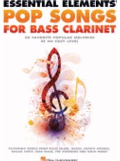 Essential Elements Pop Songs for Bass Clarinet