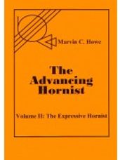 Advancing Hornist, The - Volume II (The Expressive Hornist)
