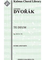 Te Deum, Op. 103/B. 176 (Score and Parts)