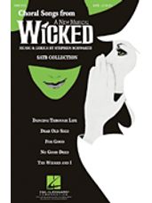 Wicked, Choral Songs from