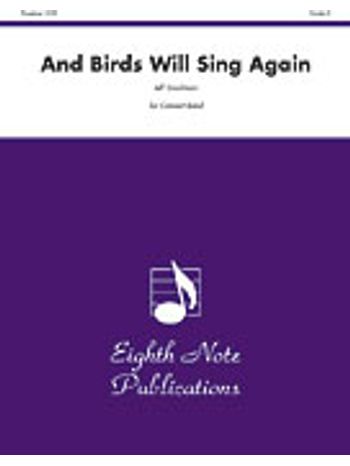 And Birds Will Sing Again