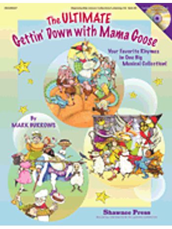 Ultimate Gettin' Down With Mama Goose, The