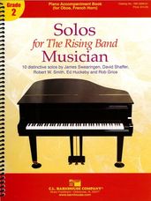 Solos for the Rising Band Musician Piano Accompaniment (for Oboe, French Horn)