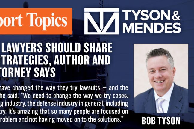Trucking Lawyers Should Share Defense Strategies, Author and Noted Attorney Says